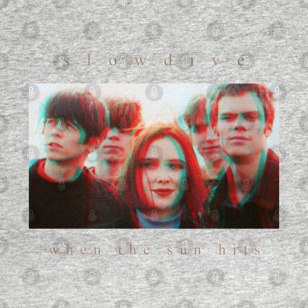 Slowdive - When the sun hit by Aprilskies